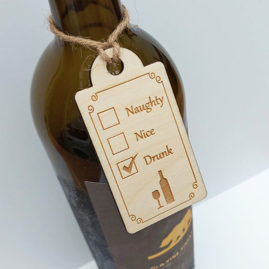 Naughty Nice Drunk Gift Tag, Novelty Fun Wine Tag Label, Fun Wooden Drink Tag